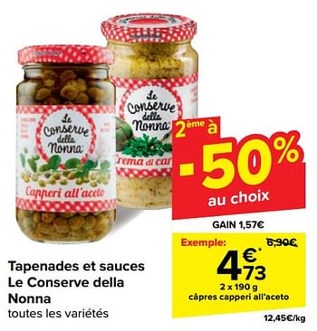 Promotions Câpres capperi all’aceto - Nonna - Valide de 22/05/2024 à 03/06/2024 chez Carrefour