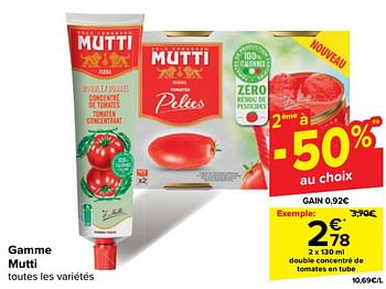 Promotions Double concentré de tomates en tube - Mutti - Valide de 22/05/2024 à 03/06/2024 chez Carrefour