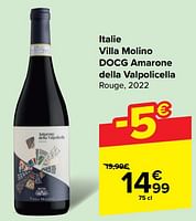 Promotions Italie villa molino docg amarone della valpolicella rouge - Vins rouges - Valide de 22/05/2024 à 03/06/2024 chez Carrefour