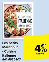Promotions Les petits marabout - cuisine italienne - Produit maison - Carrefour  - Valide de 22/05/2024 à 03/06/2024 chez Carrefour