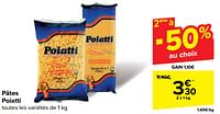 Promotions Pâtes poiatti - Poiatti - Valide de 22/05/2024 à 03/06/2024 chez Carrefour
