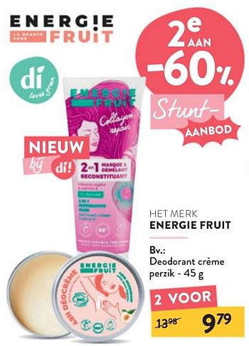 Promoties Deodorant crème perzik - Energie Fruit - Geldig van 22/05/2024 tot 04/06/2024 bij DI