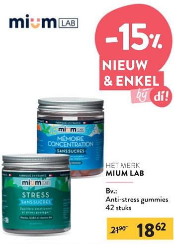 Promoties Mium lab anti-stress gummies - Mium lab - Geldig van 22/05/2024 tot 04/06/2024 bij DI