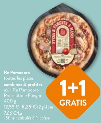 Promotions Re pomodoro prosciutto e funghi - Re Pomodoro - Valide de 22/05/2024 à 04/06/2024 chez OKay