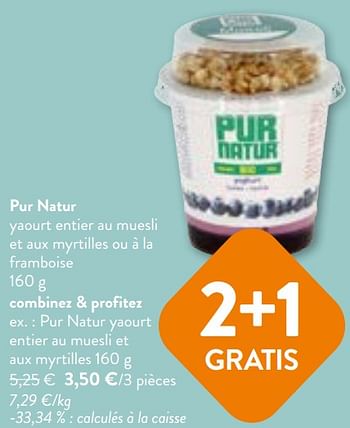 Promotions Pur natur yaourt entier au muesli et aux myrtilles - Pur Natur - Valide de 22/05/2024 à 04/06/2024 chez OKay