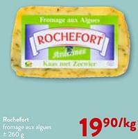 Promotions Rochefort fromage aux algues - Rochefort - Valide de 22/05/2024 à 04/06/2024 chez OKay