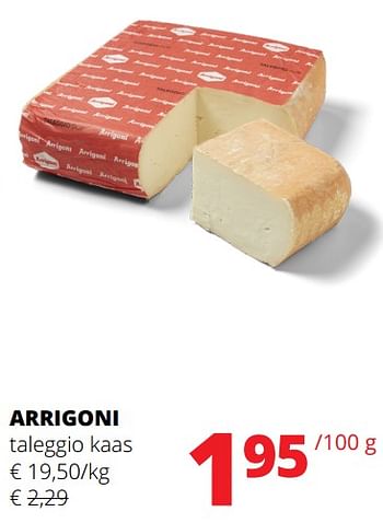 Promoties Arrigoni taleggio kaas - Arrigoni - Geldig van 23/05/2024 tot 05/06/2024 bij Spar (Colruytgroup)