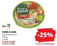 Promoties Come a casa pizza bolognese - Come a Casa - Geldig van 23/05/2024 tot 05/06/2024 bij Spar (Colruytgroup)