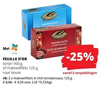 Promoties Feuille d`or makreelfilets in chili tomatensaus - Feuille d'or - Geldig van 23/05/2024 tot 05/06/2024 bij Spar (Colruytgroup)