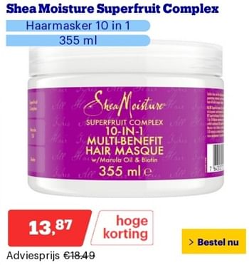 Promoties Shea moisture superfruit complex haarmasker 10 in 1 - Shea Moisture - Geldig van 21/05/2024 tot 26/05/2024 bij Bol.com
