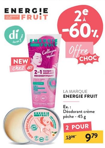 Promotions Déodorant crème pêche - Energie Fruit - Valide de 22/05/2024 à 04/06/2024 chez DI