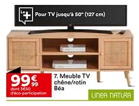 Promotions Meuble tv chêne-rotin béa - Linea Natura - Valide de 21/05/2024 à 17/06/2024 chez But