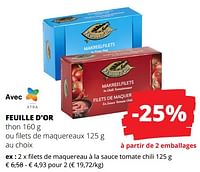 Promotions Feuille d`or filets de maquereau à la sauce tomate chili - Feuille d'or - Valide de 23/05/2024 à 05/06/2024 chez Spar (Colruytgroup)