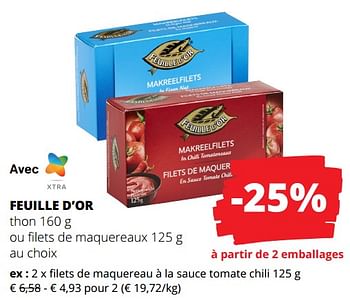 Promotions Feuille d`or filets de maquereau à la sauce tomate chili - Feuille d'or - Valide de 23/05/2024 à 05/06/2024 chez Spar (Colruytgroup)