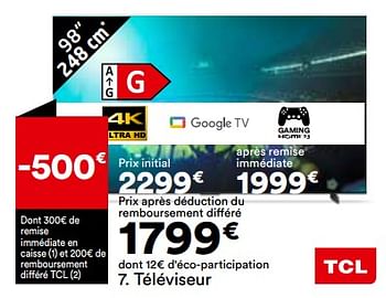 Promotions Téléviseur tcl 98p744 - TCL - Valide de 21/05/2024 à 17/06/2024 chez But