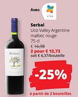Promotions Serbal uco valley argentine malbec rouge - Vins rouges - Valide de 23/05/2024 à 05/06/2024 chez Spar (Colruytgroup)