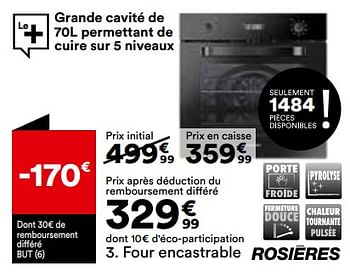 Promotions Four encastrable rosieres rfkd59pn - Rosières - Valide de 21/05/2024 à 17/06/2024 chez But