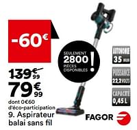 Promotions Fagor aspirateur balai sans fil - Fagor - Valide de 21/05/2024 à 17/06/2024 chez But