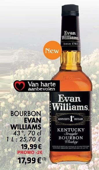 Promoties Bourbon evan williams - Evan Williams - Geldig van 21/05/2024 tot 10/06/2024 bij Cora