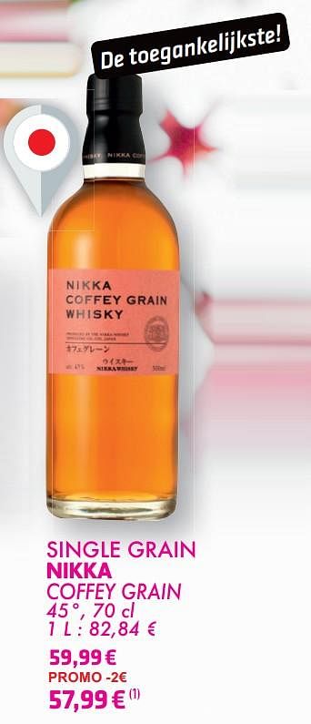 Promoties Single grain nikka coffey grain - Nikka - Geldig van 21/05/2024 tot 10/06/2024 bij Cora