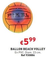 Promotions Ballon beach volley - Produit maison - Trafic  - Valide de 22/05/2024 à 27/05/2304 chez Trafic