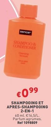 Promotions Shampooing et apres-shampooing 2-en-1 - Sence - Valide de 22/05/2024 à 27/05/2304 chez Trafic