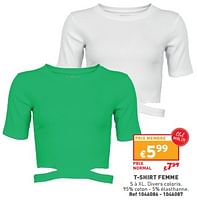 Promotions T-shirt femme - Produit maison - Trafic  - Valide de 22/05/2024 à 27/05/2304 chez Trafic