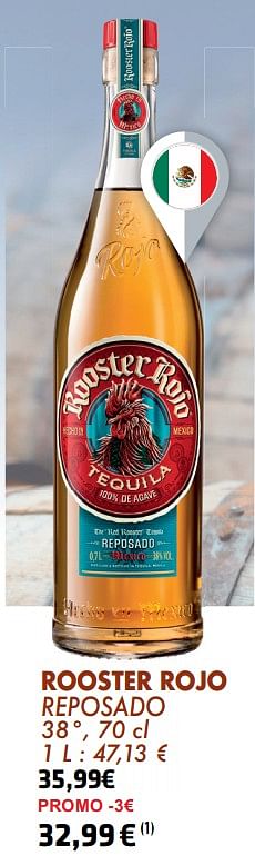 Promotions Rooster rojo reposado - Rooster Rojo - Valide de 21/05/2024 à 10/06/2024 chez Cora