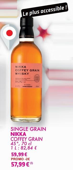 Promotions Single grain nikka coffey grain - Nikka - Valide de 21/05/2024 à 10/06/2024 chez Cora
