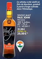 Promotions Single malt paul john nirvana - Paul John - Valide de 21/05/2024 à 10/06/2024 chez Cora