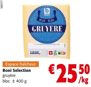 Promotions Boni selection gruyère - Boni - Valide de 22/05/2024 à 04/06/2024 chez Colruyt