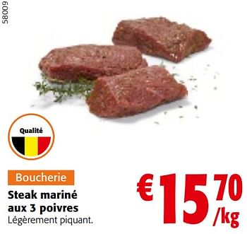 Promotions Steak mariné aux 3 poivres - Produit maison - Colruyt - Valide de 22/05/2024 à 04/06/2024 chez Colruyt