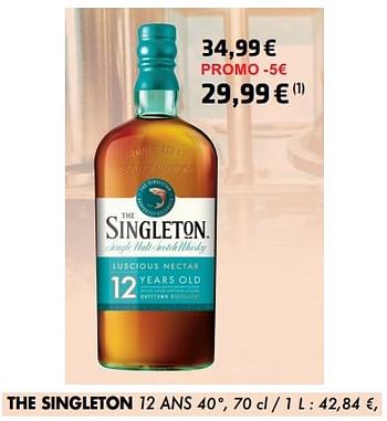 Promotions The singleton 12 ans - The Singleton - Valide de 21/05/2024 à 10/06/2024 chez Cora