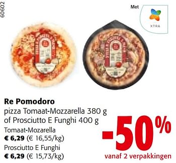 Promoties Re pomodoro pizza tomaat-mozzarella of prosciutto e funghi - Re Pomodoro - Geldig van 22/05/2024 tot 04/06/2024 bij Colruyt