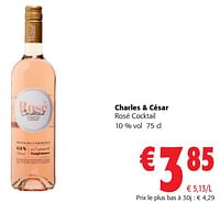 Promotions Charles + césar rosé cocktail - Vins rosé - Valide de 22/05/2024 à 04/06/2024 chez Colruyt