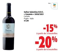 Promotions Salice salentino d.o.c. caramia 2020-2021 cantele puglia - italie - Vins rouges - Valide de 22/05/2024 à 04/06/2024 chez Colruyt
