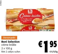 Promoties Boni selection crème brûlée - Boni - Geldig van 22/05/2024 tot 04/06/2024 bij Colruyt