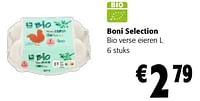 Promoties Boni selection bio verse eieren l - Boni - Geldig van 22/05/2024 tot 04/06/2024 bij Colruyt
