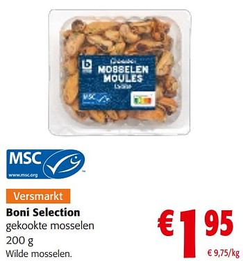 Promoties Boni selection gekookte mosselen - Boni - Geldig van 22/05/2024 tot 04/06/2024 bij Colruyt