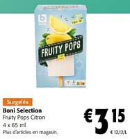 Promotions Boni selection fruity pops citron - Boni - Valide de 22/05/2024 à 04/06/2024 chez Colruyt