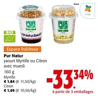 Promotions Pur natur yaourt myrtille ou citron avec muesli - Pur Natur - Valide de 22/05/2024 à 04/06/2024 chez Colruyt