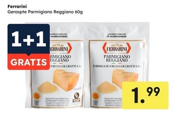 Promoties Ferrarini geraspte parmigiano reggiano - Ferrarini - Geldig van 19/05/2024 tot 01/06/2024 bij Ochama