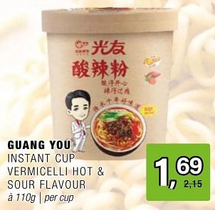 Promoties Guang you instant cup vermicelli hot + sour flavour - Guang You - Geldig van 15/05/2024 tot 04/06/2024 bij Amazing Oriental