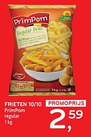 Promoties Frieten 10-10 primpom - PrimPom - Geldig van 22/05/2024 tot 04/06/2024 bij Alvo