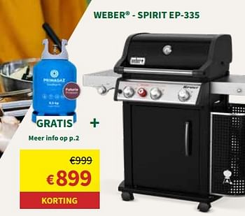 Promoties Weber spirit ep-335 - Weber - Geldig van 22/05/2024 tot 02/06/2024 bij Horta
