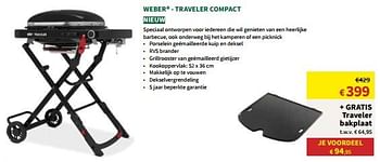 Promoties Weber traveler compact - Weber - Geldig van 22/05/2024 tot 02/06/2024 bij Horta