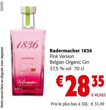 Promotions Radermacher 1836 pink version belgian organic gin - Radermacher - Valide de 22/05/2024 à 04/06/2024 chez Colruyt