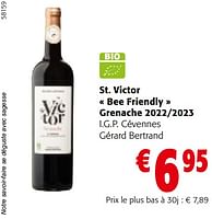 Promotions St. victor bee friendly grenache 2022-2023 i.g.p. cévennes gérard bertrand - Vins rouges - Valide de 22/05/2024 à 04/06/2024 chez Colruyt
