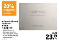 Promotions Panneau ciment interieur knauf aquapanel - Knauf - Valide de 22/05/2024 à 04/06/2024 chez Gamma
