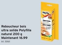 Promotions Reboucheur boils ultra solide polyfilla naturel - Polyfilla - Valide de 22/05/2024 à 04/06/2024 chez Gamma